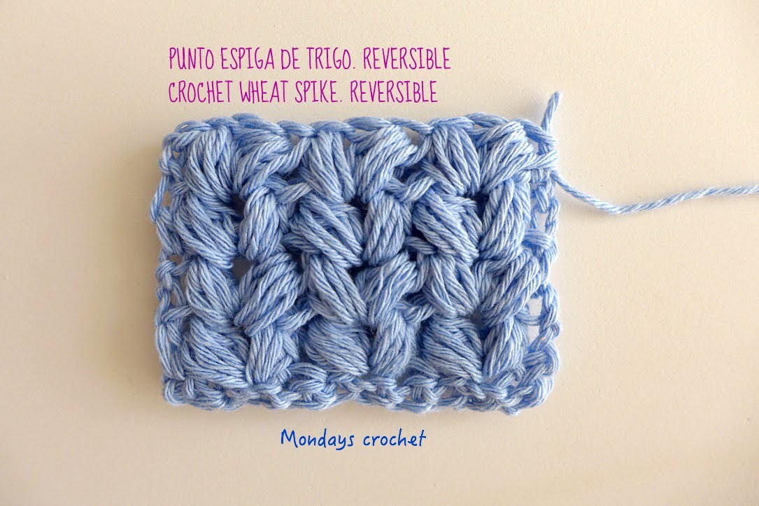 Punto Espiga de trigo. Reversible. Crochet Wheat spike stitch. Reversible
