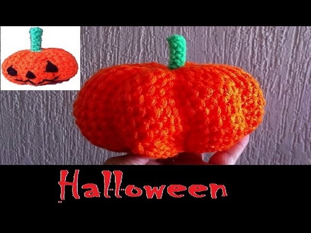 Calabaza en crochet fácil y rápido Halloween  parte 2 de 2. Pumpkin on Halloween ending