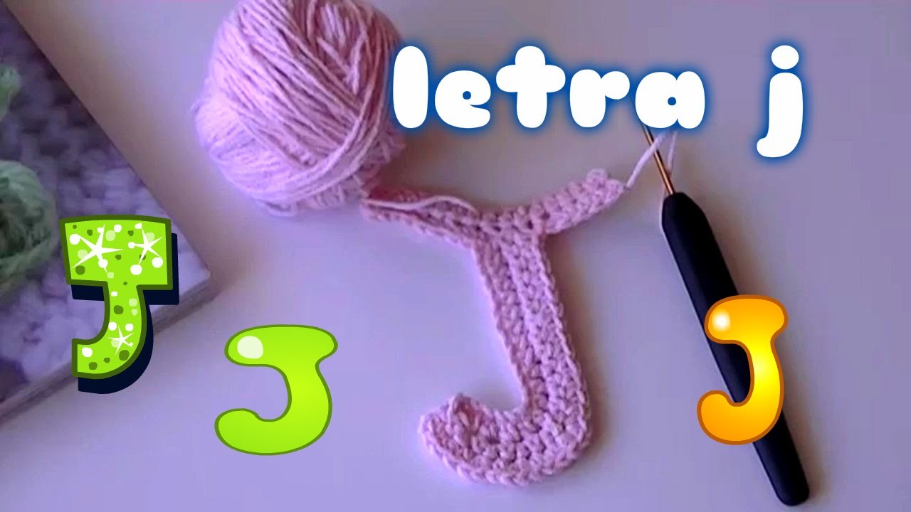 Como hacer la letra j en ganchillo o crochet