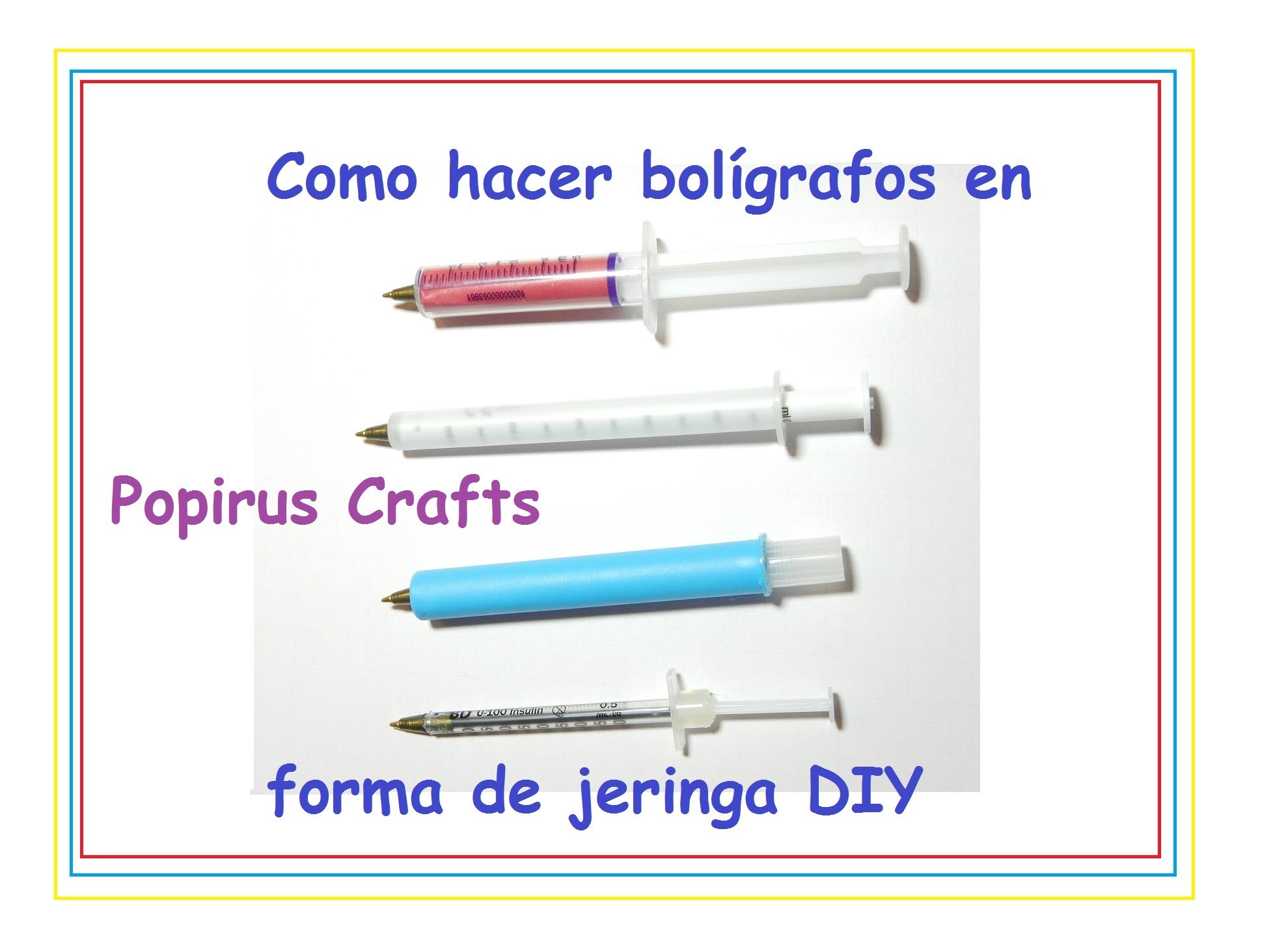 Como hacer bolígrafos en forma de jeringa DIY |Popirus Crafts 
