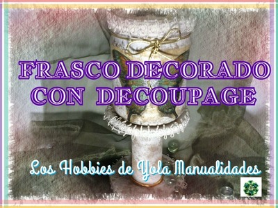 DIY Como decorar frascos con decoupage (2.3) Los Hobbies de Yola