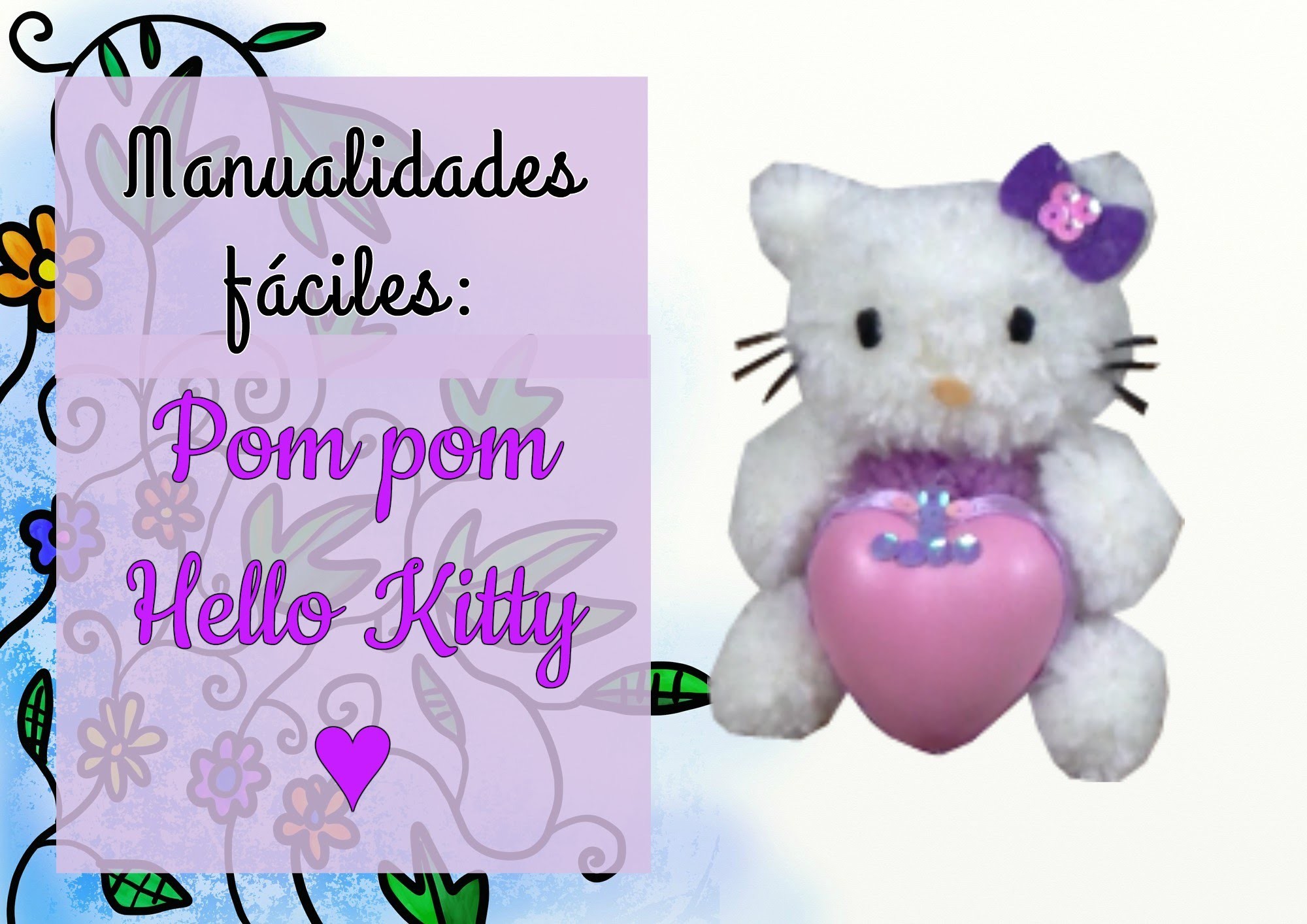 Manualidades fáciles: Pom pom ❤❤ Hello Kitty