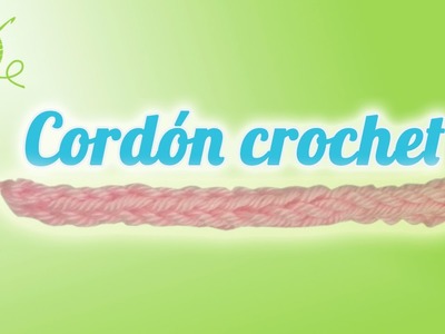 Cordón crochet