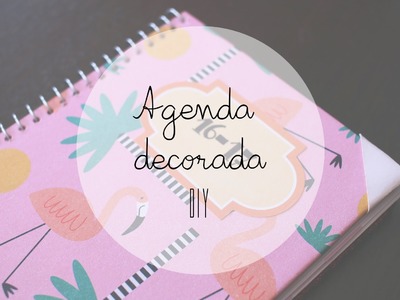 DIY: Agenda decorada | YasminaDiego