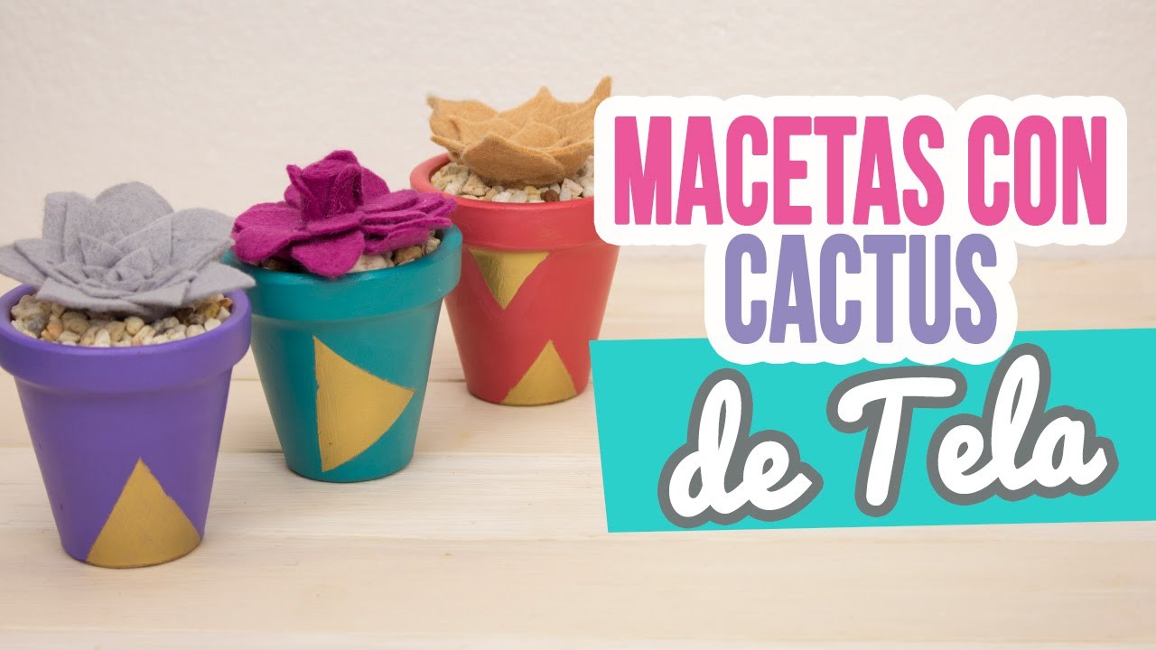 ¡Como hacer Macetas con Cactus de Tela! | ¡Decora tu cuarto estilo tumblr! DIY Suculentas | Catwalk