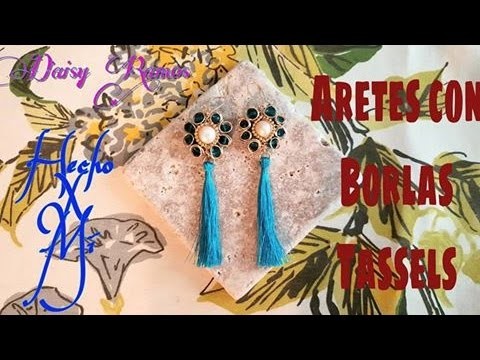 Aretes con Borlas (Tassels) DIY
