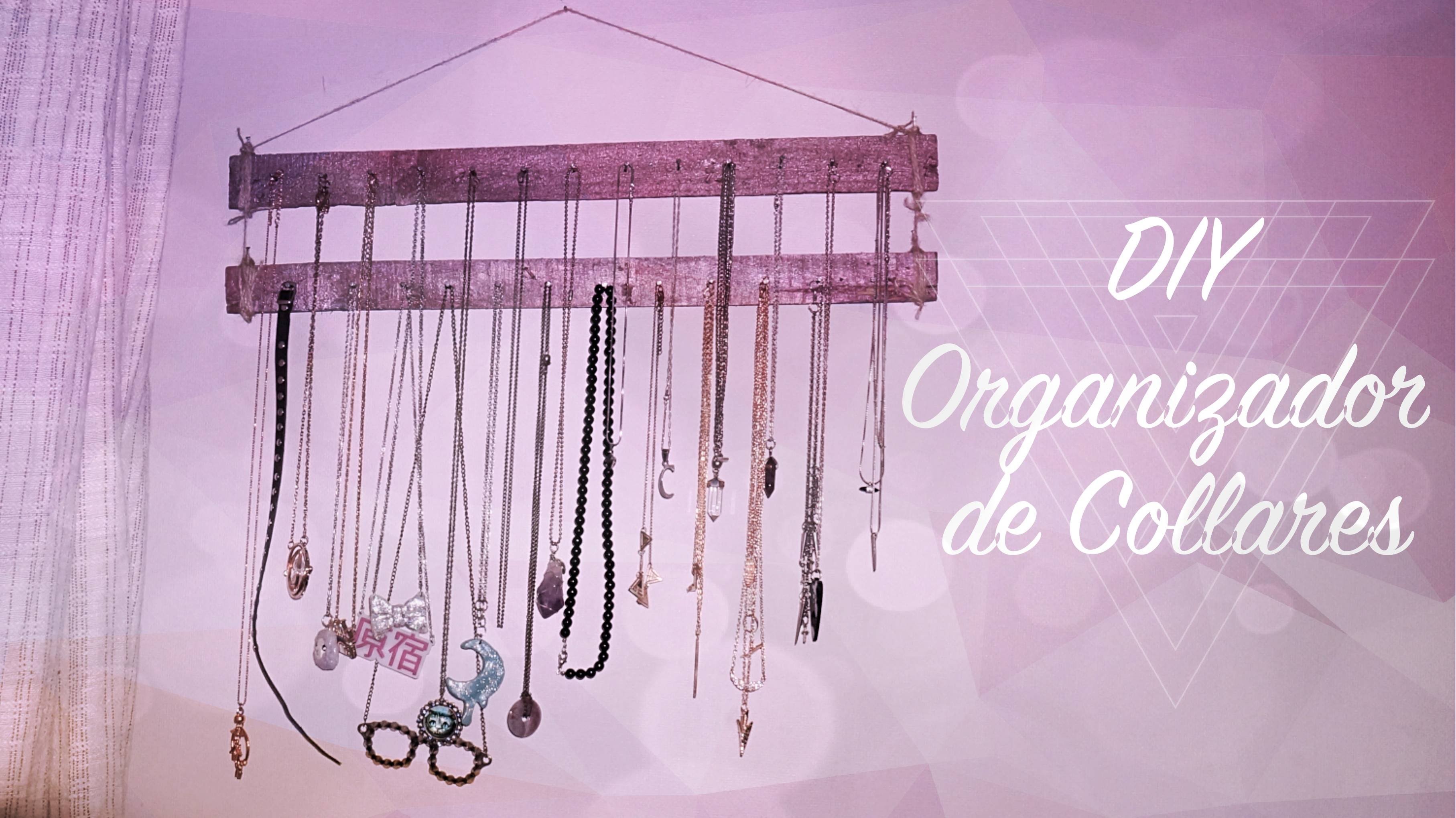 ▶ DIY Organizador de Collares