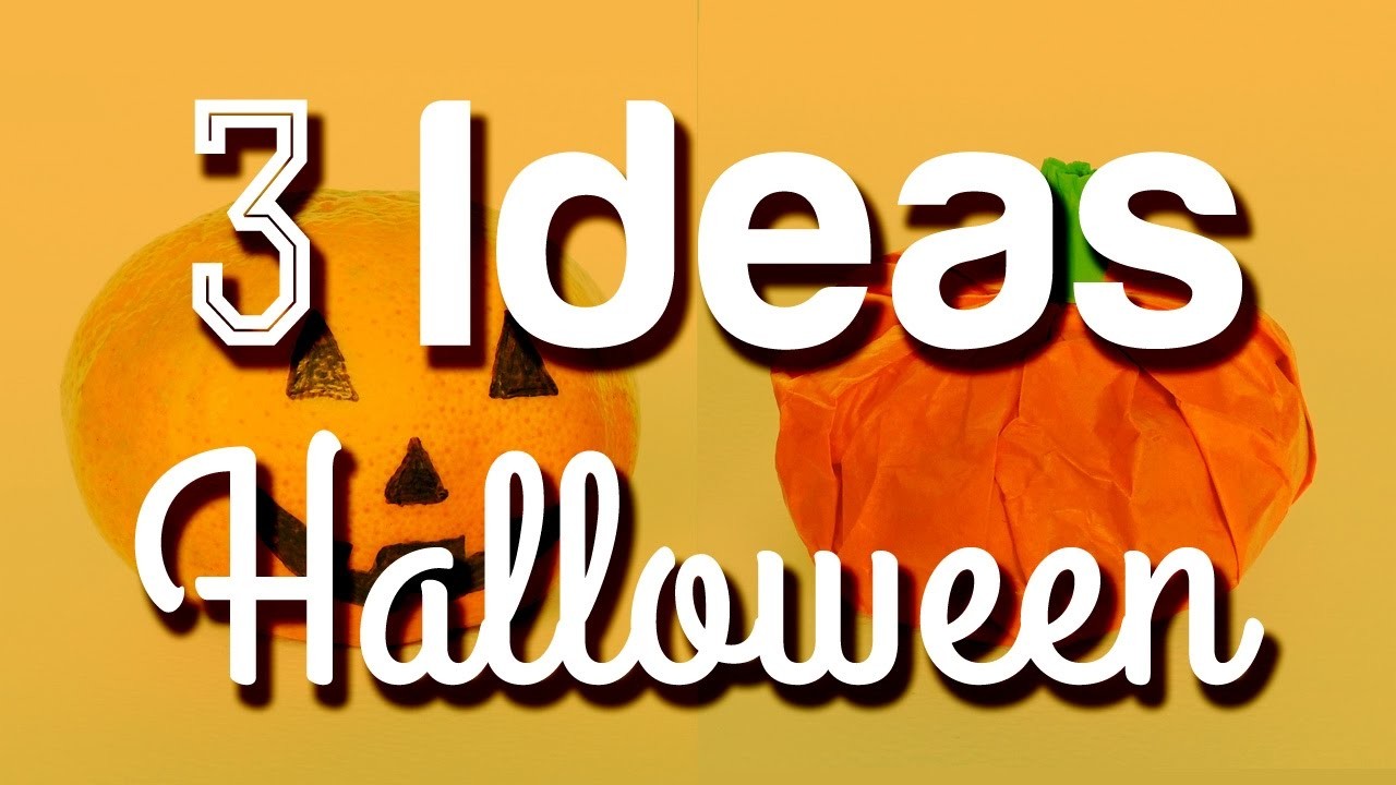 3 Ideas para Halloween - DIY | JuanTu3