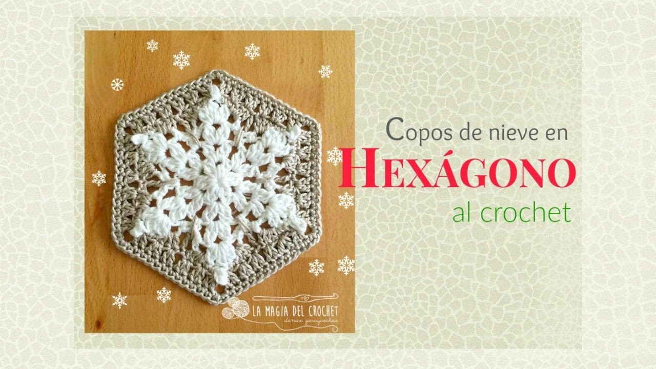 Cómo hacer un Granny hexagonal con Copos de nieve al crochet
