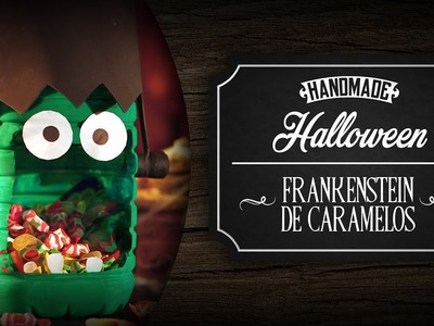 Frankenstein De Caramelos - Halloween DIY