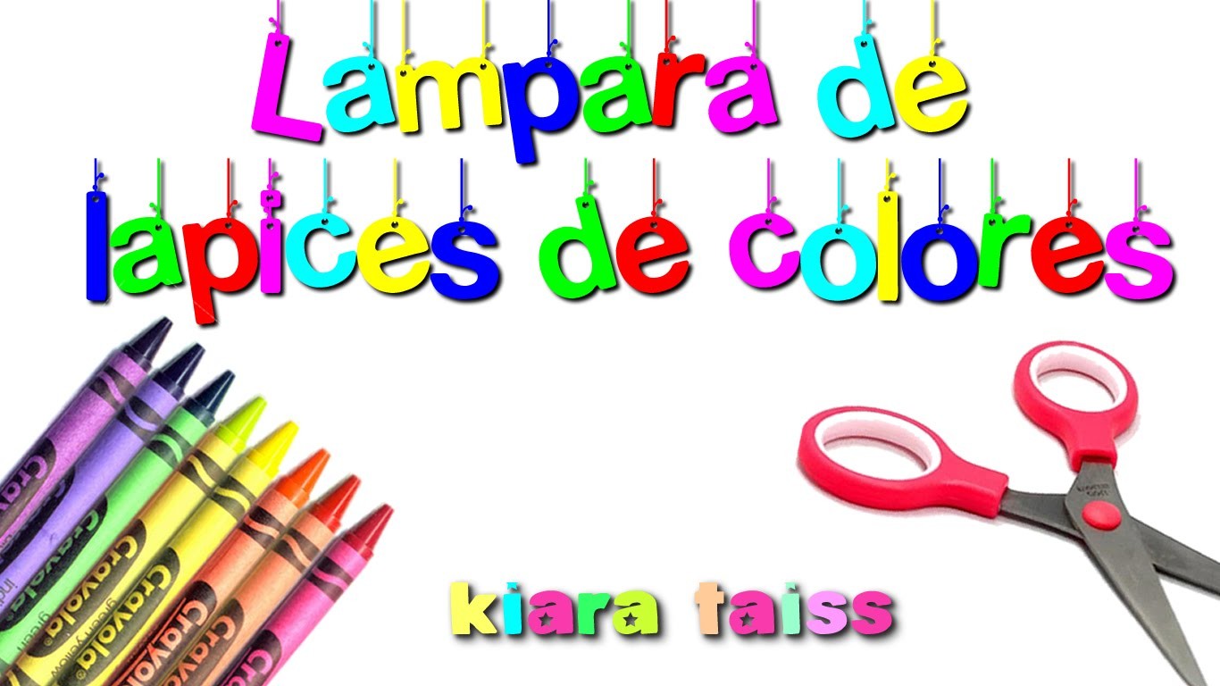 Lampara de lapices de colores: Manualidades para niños