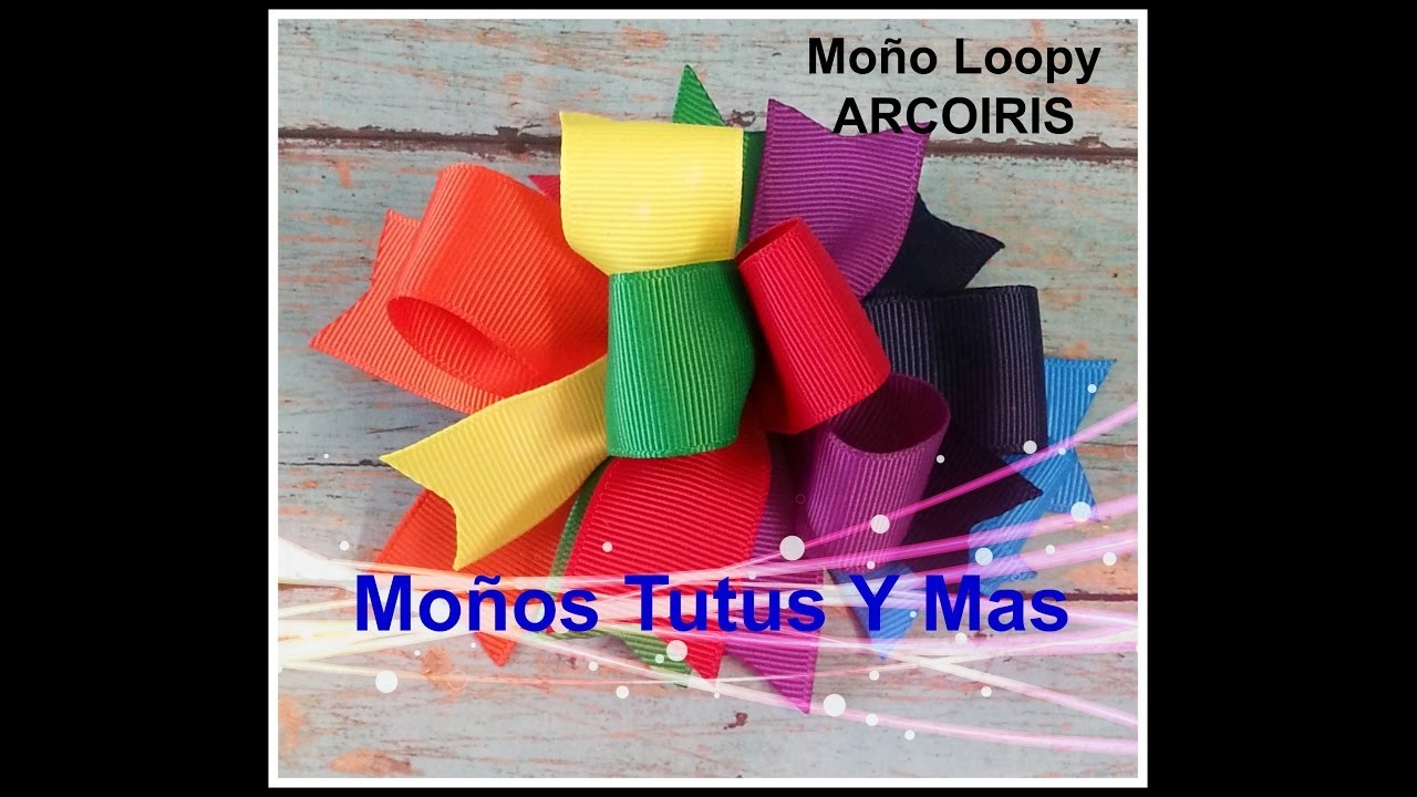 MOñO LOOPY ARCOIRIS Paso a Paso RAINBOW LOOPY HAIR BOW Tutorial DIY How To PAP