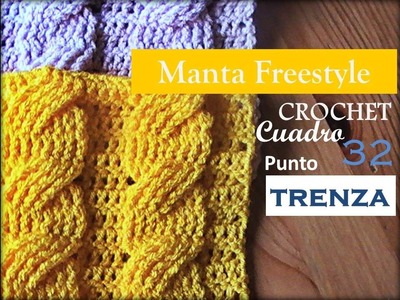 PUNTO TRENZA a crochet - cuadro 32 manta FREESTYLE (zurdo)