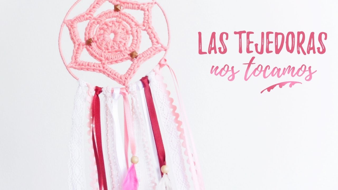 ATRAPASUEÑOS rosa #LasTejedorasNosTocamos | Ahuyama Crochet