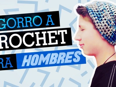 BEANIE A CROCHET PARA HOMBRES.  Crochet BEANIE hat for men  | Canela♥