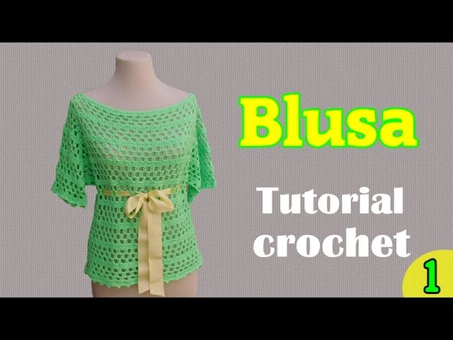 Como tejer una blusa amplia a crochet (1.2)