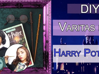 DIY VARITAS DE HARRY POTTER l Hey You TV!