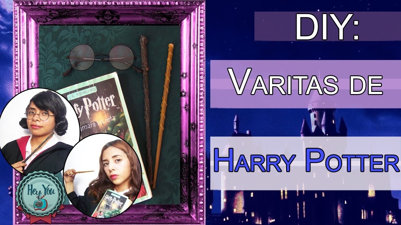 DIY VARITAS DE HARRY POTTER l Hey You TV!