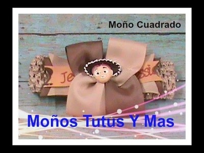 MOñO CUADRADO COMBINADO Paso a Paso 2-COLOR SQUARE BOW Tutorial DIY How To PAP