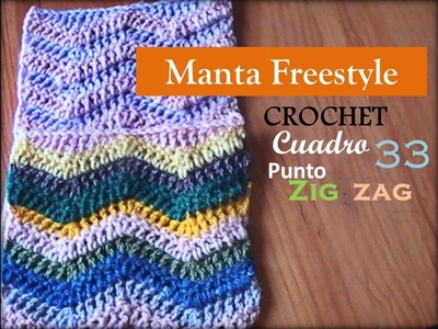PUNTO ZIG ZAG a crochet - cuadro 33 manta FREESTYLE (Diestro)