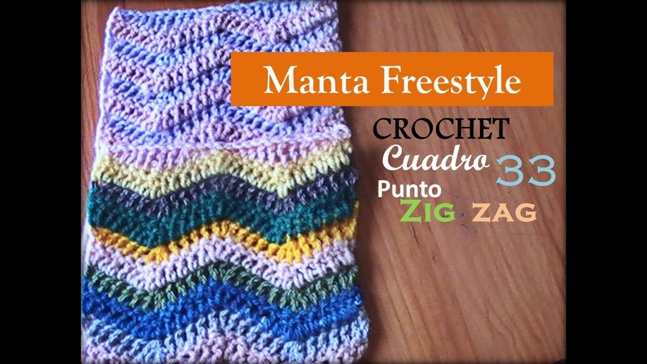 PUNTO ZIG ZAG a crochet - cuadro 33 manta FREESTYLE (Diestro)