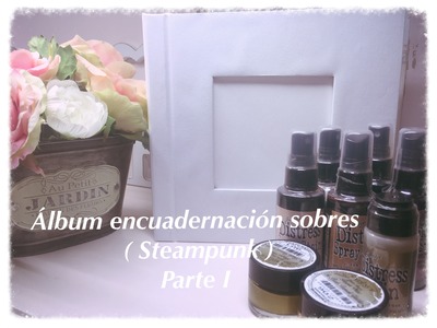 Álbum Scrap sobres parte I (Steampunk)