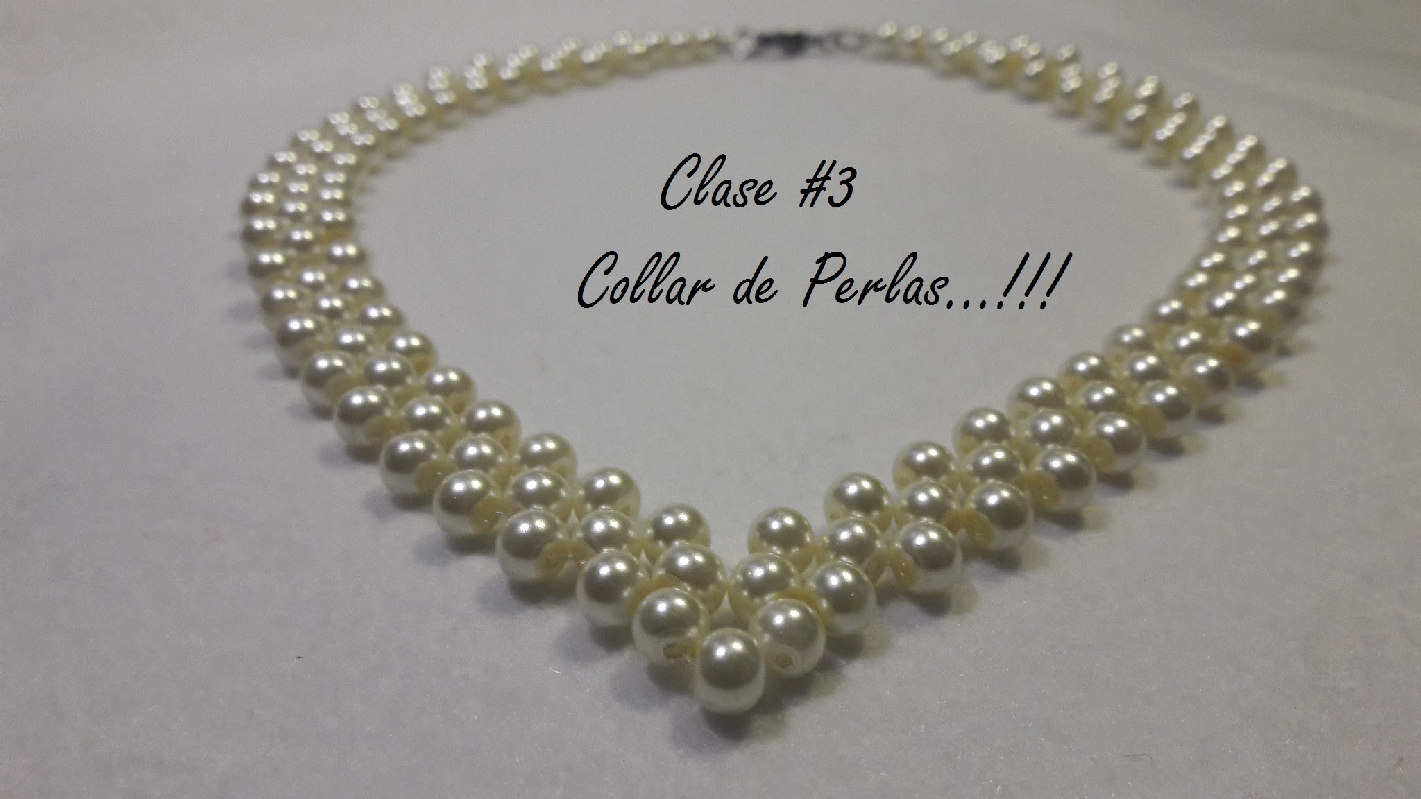Collar de Perlas. !!!(Clase #3)