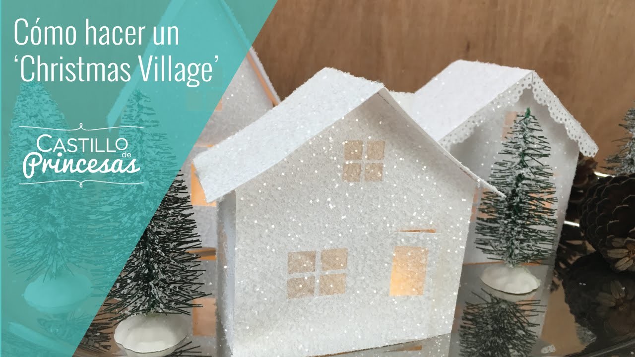 Cómo hacer casitas de Navidad- Christmas Village