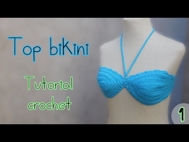 Como tejer un top bikini parte superior (1.2)