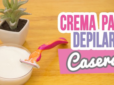 Crema para Depilar. Rasurar Casera | Recta Fácil y Natural | Catwalk ♥