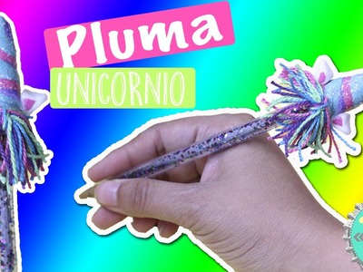 Pluma Unicornio! Decora lápices y plumas. Floritere