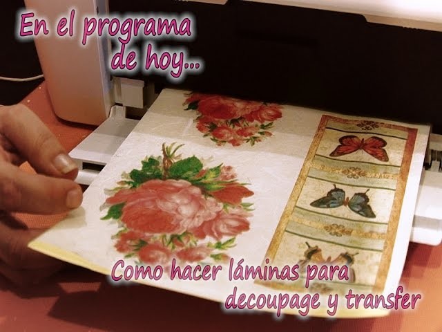 COMO HACER LAMINAS DECOUPAGE Y TRANSFER 1.2