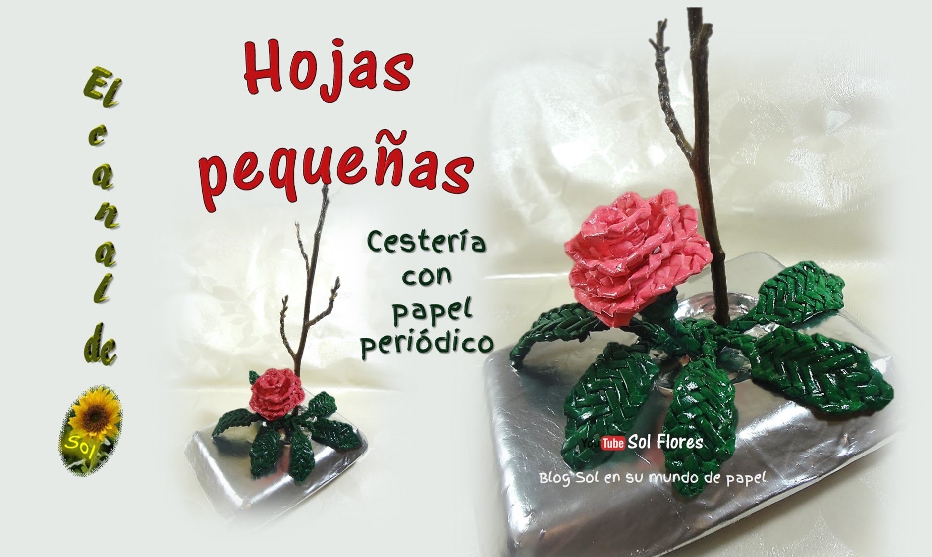 Hojas pequeñas, cestería con papel periódico - small leaves, straw with newspaper