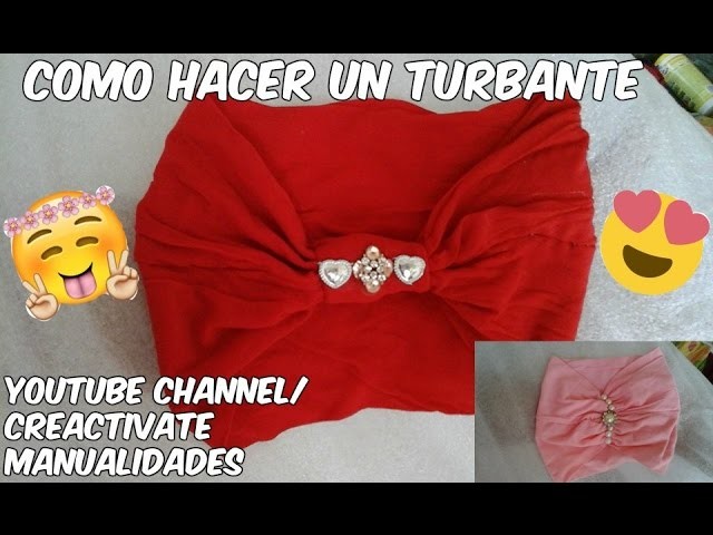 How to make a turban, como hacer un turbante + turbante para bebe y mamá