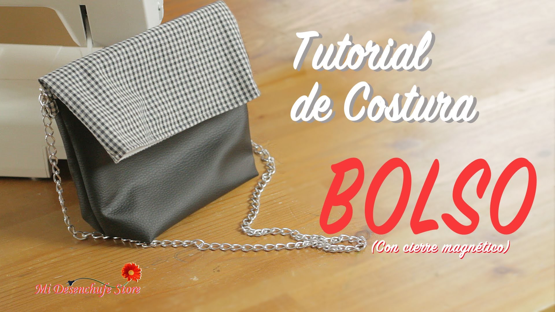 Tutorial #45 - Como hacer un Bolso con cierre magnético - How to make a bag with magnetic closure
