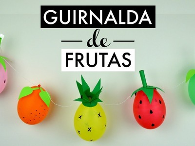 Guinalda de Frutas │Espacio Creativo