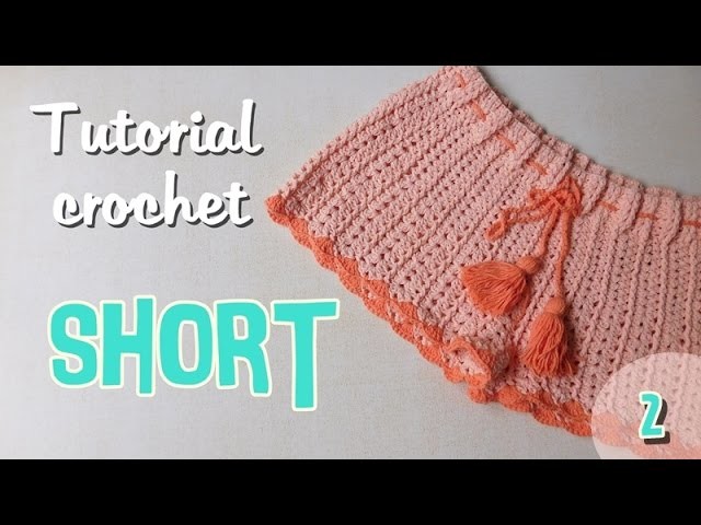 Como tejer un short para mujer a crochet (2.2)