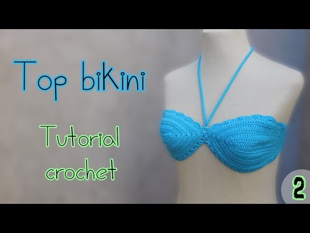 Como tejer un top bikini parte superior (2.2)