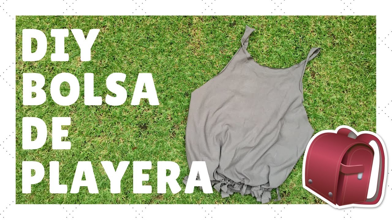 ♡DIY BOLSA DE PLAYERA♡