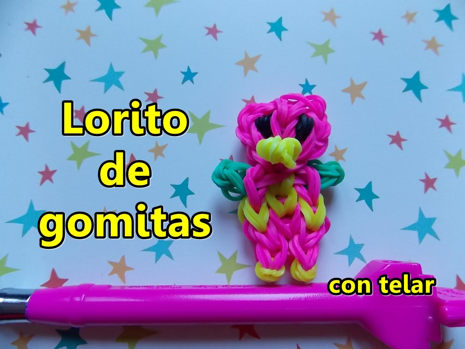 Lorito de gomitas con telar(ligas) Parrot with loom Perroquet avec elástiques
