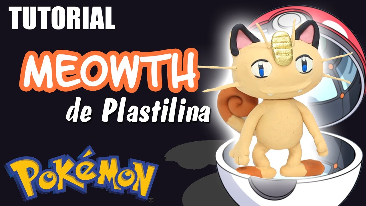 Tutorial Pokemon MEOWTH de Plastilina
