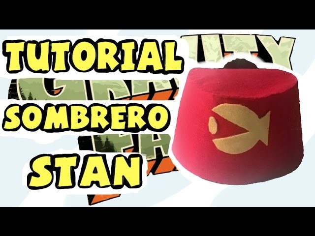 Cómo hacer el sombrero de Stan - Tutorial Gravity Falls