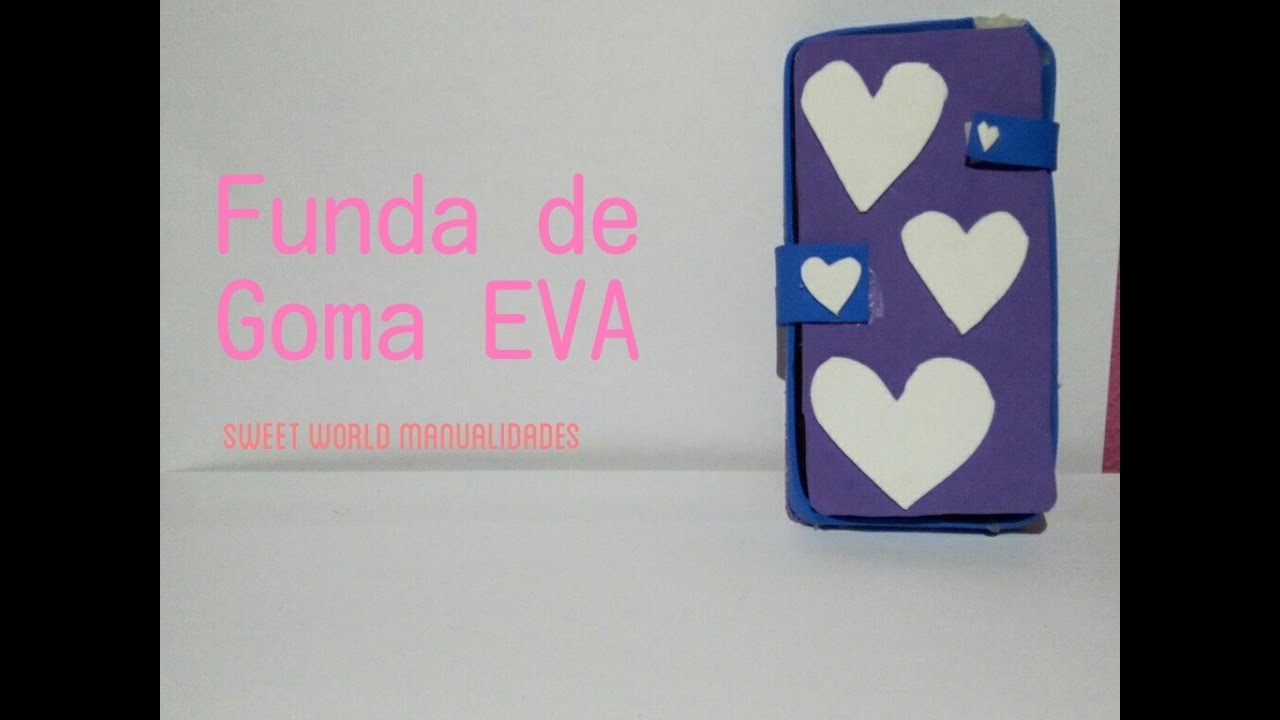 Como hacer una funda de goma EVA para móvil o celular.