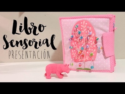 Presentación LIBRO SENSORIAL para bebé, por Cristina Canuria