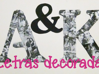 LETRAS DECORATIVAS CON FOTOS