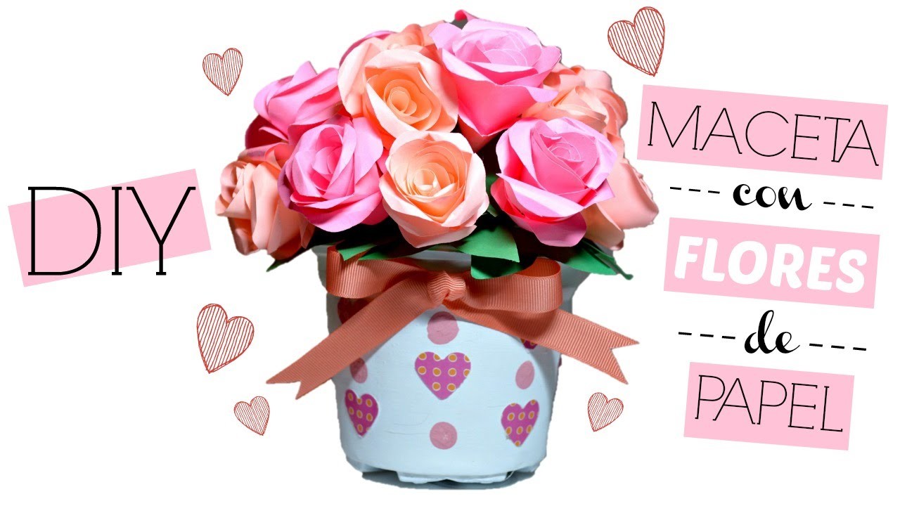 Maceta con Rosas de Papel para San Valentín│Espacio Creativo
