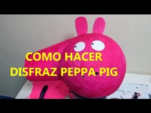 Hacer disfraz Peppa Pig