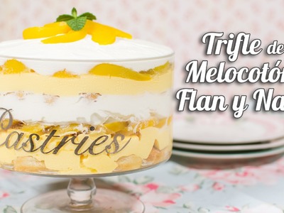 Trifle de Melocotón, flan y nata | Postre sin horno | Quiero Cupcakes!