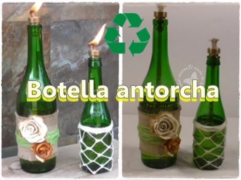 Antorchas hechas con botellas de cristal recicladas