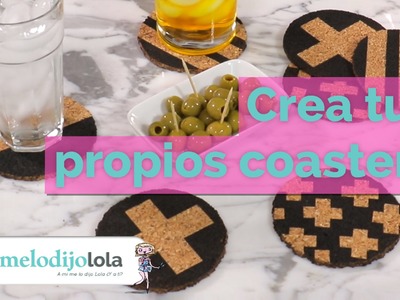 Crea unos coasters muy originales I Me lo dijo Lola